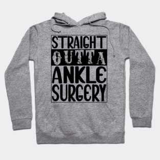 Ankle Surgery Hoodie